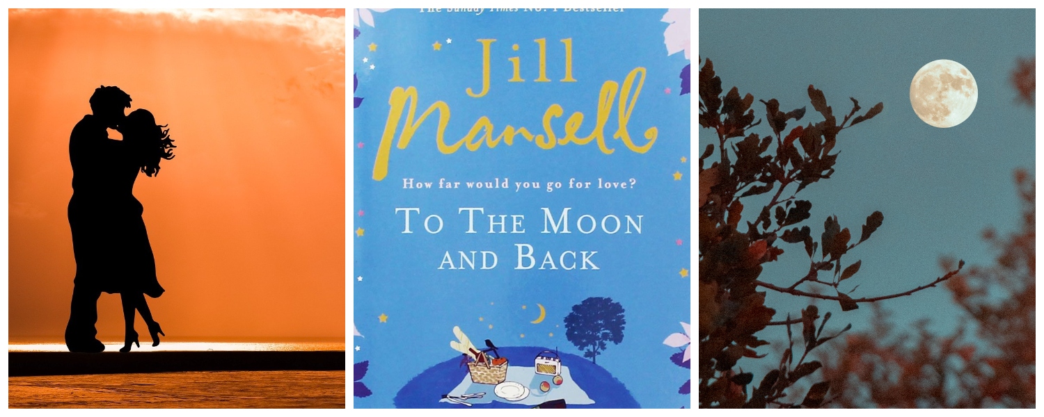 To the Moon and Back by Jill Mansell