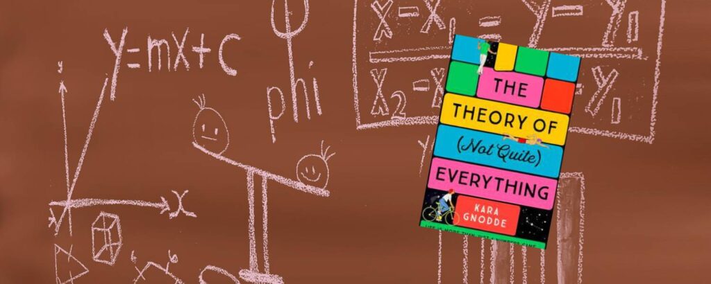 The Theory of (Not Quite) Everything by Kara Gnodde review banner