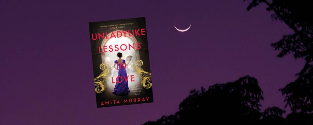 Unladylike Lessons in Love by Amita Murray Banner