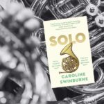 Solo by Caroline Swinburne